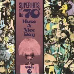 VA - Super Hits Of The 70's: Have A Nice Day (25 CDs)