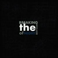 [VA] Breaking the rhythm of night (2011) - compiled and mixed by krezh / electronic, dubstep, tough beats