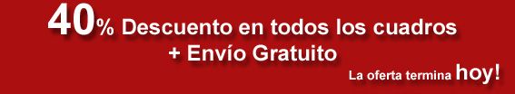 40% descuento mas envio gratuito en cuadro, cuadros,cuadros flores, cuadros de Nueva York, cuadros abstractos, cuadros de Gustav Klimt, cuadros de Monet, cuadros de Van Gogh, cuadros modernos, cuadros tripticos