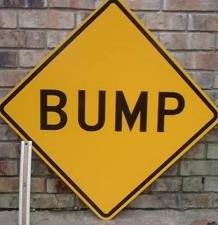 http://i213.photobucket.com/albums/cc72/adams13pics/bump_signs.jpg